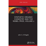 Synthetic Organic Chemistry and the Nobel Prize, Volume 2