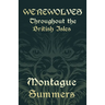 Werewolves - Throughout the British Isles (Fantasy and Horror Classics)