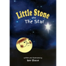 The Little Stone and The Star