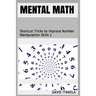 Mental Math: Shortcut Tricks to Improve Number Manipulation Skills 1