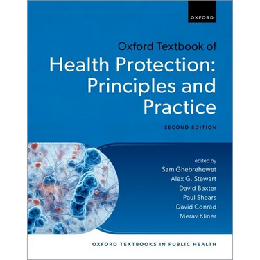 Oxford Textbook of Health Protection: Principles and Practice