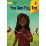 You Can Play Too - Our Yarning