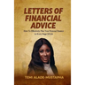 Letters of Financial Advice: How to Effectively Plan Your Personal Finance at Every Stage of Life