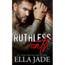 Ruthless Oath: A Dark Mafia Romance