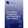 Atmospheric Composition and Cloud Cover Observations