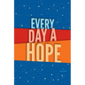 every day a hope