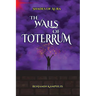 The Walls of Toterrum