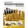 Creative Woodturning Projects