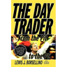 The Day Trader: From the Pit to the PC
