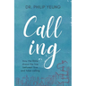 Calling: How the Bible Draws the Line Between True and False Calling