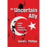 An Uncertain Ally: Turkey under Erdogan's Dictatorship