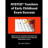 NYSTCE Teachers of Early Childhood Exam Success: Master the Key Vocabulary of the New York Multi Subject: Teachers of Early Childhood (Birth-Grade 2)