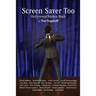 Screen Saver Too: Hollywood Strikes Back