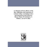 A Collection of Facts. History of the Rise, Difficulties and Suspension of Antioch College. Containing Letters and Statements From Professors Horace M