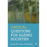 Critical Questions for Ageing Societies