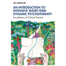 An Introduction to Intensive Short-Term Dynamic Psychotherapy: Foundations of Clinical Practice
