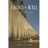 Facing the Wall: Silent Battles