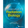 Fundamentals of Radiation Biology