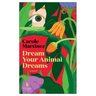 Dream Your Animal Dreams