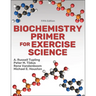 Biochemistry Primer for Exercise Science