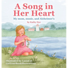 A Song in Her Heart: My Mom, Music and Alzheimer's
