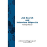 Job Seeking and Interview Etiquette