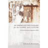 An Emerging Dictionary for the Gospel and Culture