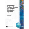 Collapse of Tori & Genesis of Chaos in .