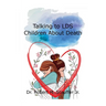 Talking to LDS Children About Death