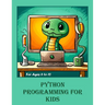 Python Programming for Kids