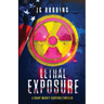 Lethal Exposure