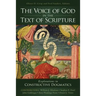 The Voice of God in the Text of Scripture: Explorations in Constructive Dogmatics