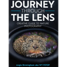 Journey Through The Lens: Creative Guide to Nature Photography