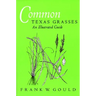 Common Texas Grasses: An Illustrated Guide Volume 3