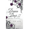 Dream Deep II: A Poetry Collection Based on Dreams