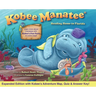 Kobee Manatee Heading Home to Florida (Second Edition)