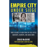 Empire City Under Siege: Three Decades of New York FBI Field Office Manhunts, Murders, and Mafia Wars