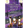 The Totally Ninja Raccoons Meet the Weird & Wacky Werewolf