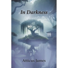 In Darkness