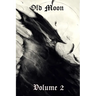 Old Moon Quarterly: Issue 2, Autumn 2022