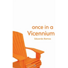 Once In A Vicennium A Collection of Writings