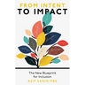 From Intent to Impact: The New Blueprint for Inclusion