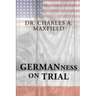 Germanness: The German Evangelical Synod of North America and the Espionage Act of 1917