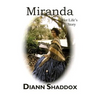 Miranda: Her Life's Story