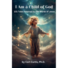 I Am a Child of God