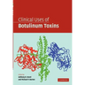 Clinical Uses of Botulinum Toxins