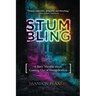 Stumbling: A Sassy Memoir about Coming Out of Evangelicalism