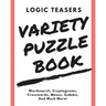 Logic Teasers Variety Puzzle Book: Agreement