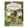 The Incredible Trash Donkey: Discovering Hidden Talent