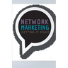 Network Marketing: Getting It Right
